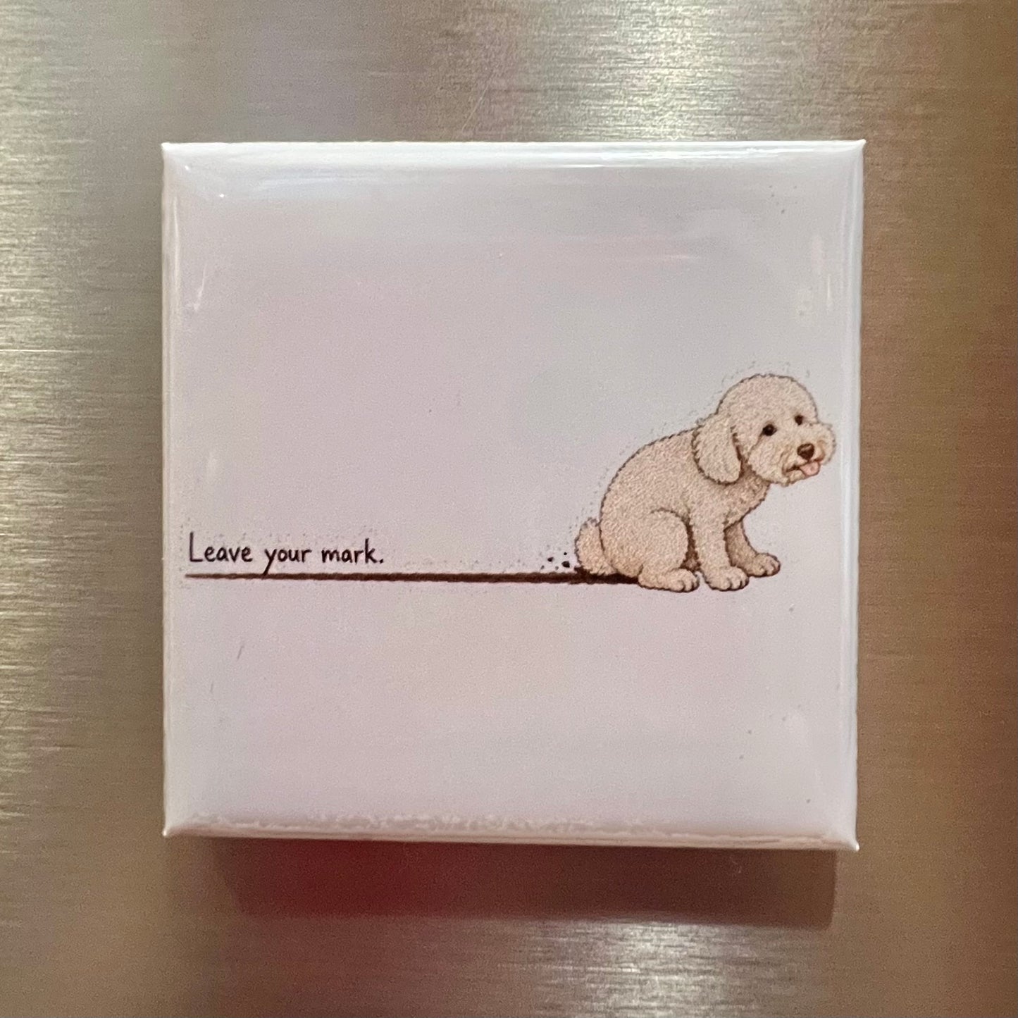 “Leave Your Mark” Labradoodle Magnet