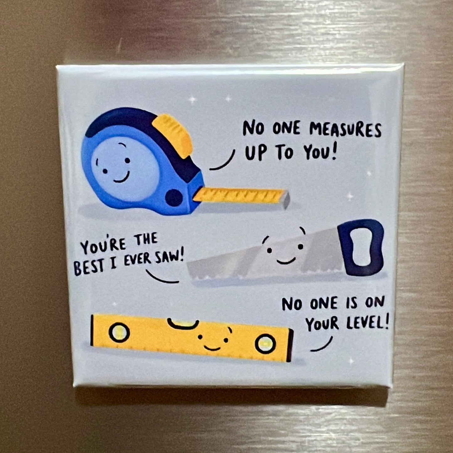 No One Measures Up To You Magnet